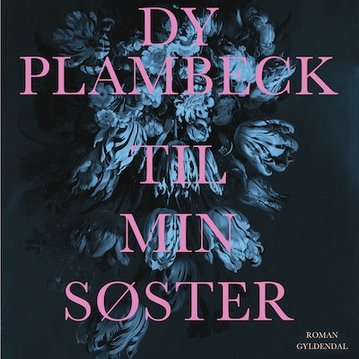 Til min søster – omslag til lydbogen af Dy Plambeck