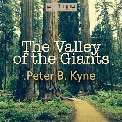 The Valley of the Giants – omslag til lydbogen af Peter B. Kyne