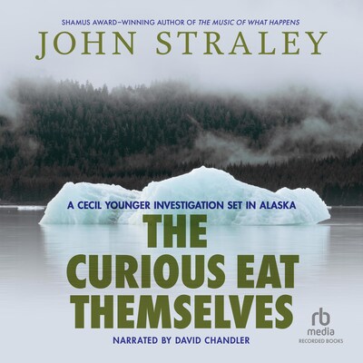 The Curious Eat Themselves – omslag til lydbogen af John Straley