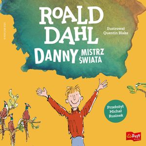 Danny mistrz świata – okładka audiobooka, autor Roald Dahl