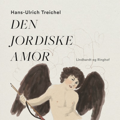 Den jordiske Amor – omslag til lydbogen af Hans-Ulrich Treichel