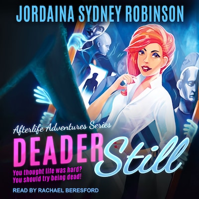 Deader Still – omslag til lydbogen af Jordaina Sydney Robinson