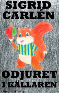 Odjuret i källaren – omslag till ljudboken av Sigrid Carlén
