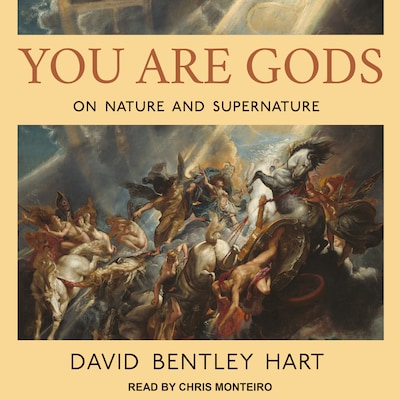 You Are Gods – omslag til lydbogen af David Bentley Hart