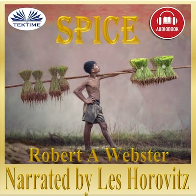 Spice – omslag til lydbogen af Robert A Webster