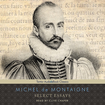 Select Essays – omslag til lydbogen af Michel de Montaigne