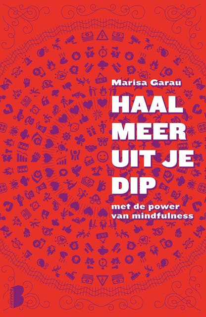 Haal meer uit je dip: met de power van mindfulness – omslag van het luisterboek van Marisa Garau