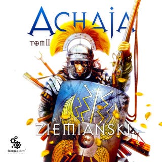 Achaja - tom 2 – okładka audiobooka, autor Andrzej Ziemiański