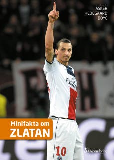 Minifakta om Zlatan