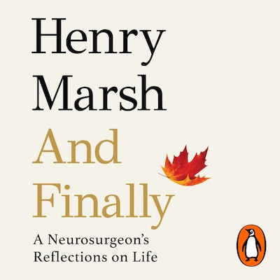 And Finally – omslag til lydbogen af Henry Marsh