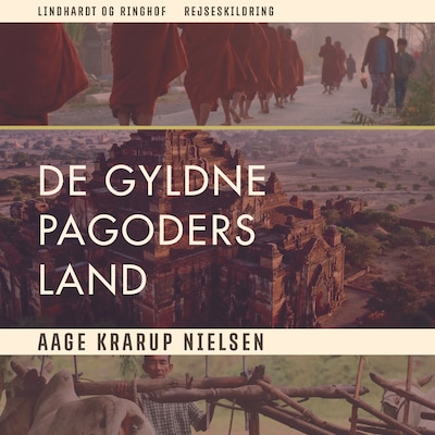 De gyldne pagoders land – omslag til lydbogen af Aage Krarup Nielsen