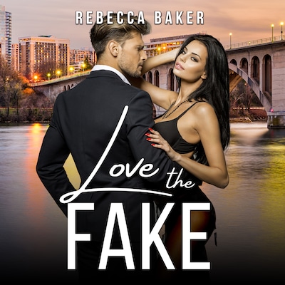 Love the Fake – omslag till ljudboken av Rebecca Baker