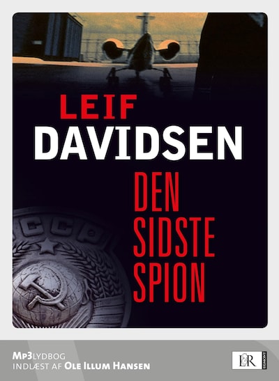 Den sidste spion – omslag til lydbogen af Leif Davidsen