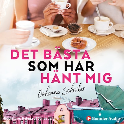 Det bästa som har hänt mig