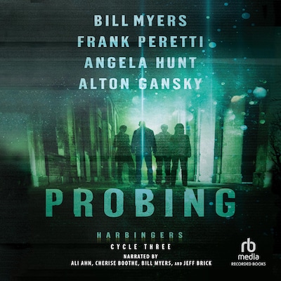 Probing – omslag til lydbogen af Bill Myers, Angela Hunt, Alton Gansky