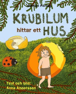 Krubilum hittar ett hus – omslag till ljudboken av Anna Andersson