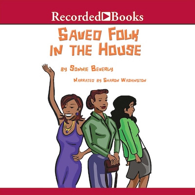 Saved Folk in the House – omslag til lydbogen af Sonnie Beverly