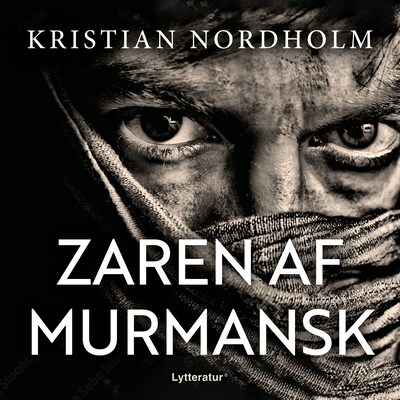 Zaren af Murmansk – omslag til lydbogen af Kristian Nordholm