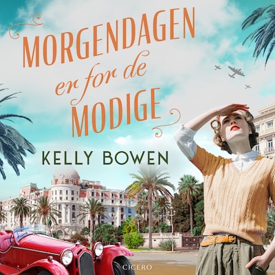 Morgendagen er for de modige – omslag til lydbogen af Kelly Bowen