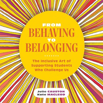 From Behaving to Belonging – omslag til lydbogen af Julie Causton, Kate MacLeod