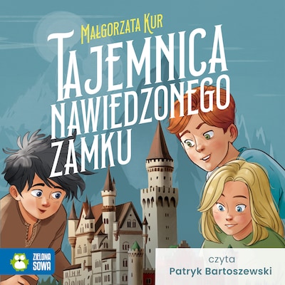 Tajemnica nawiedzonego zamku – okładka audiobooka, autor Małgorzata Kur