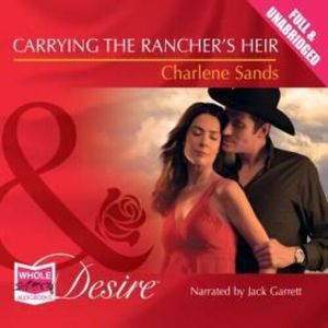 Carrying the Rancher's Heir – okładka audiobooka, autor Charlene Sands