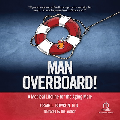 Man Overboard! – omslag till ljudboken av Dr. Craig Bowron