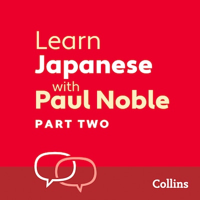 Learn Japanese with Paul Noble for Beginners – Part 2
