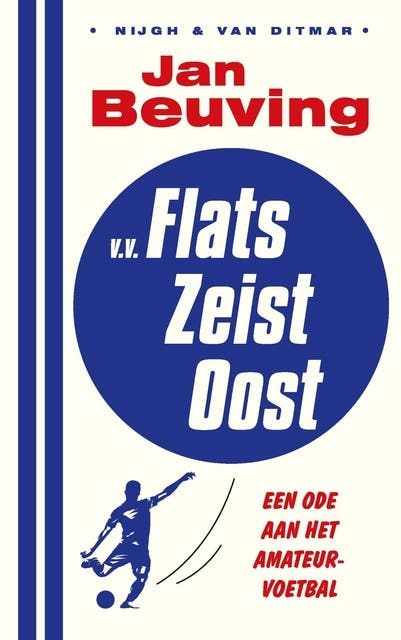 v.v. Flats Zeist Oost: Een ode aan het amateurvoetbal – omslag van het luisterboek van Jan Beuving