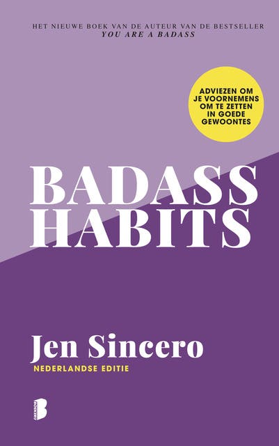 Badass habits: Adviezen om je voornemens om te zetten in goede gewoontes – omslag van het luisterboek van Jen Sincero