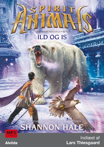 Spirit Animals 4: Ild og is – omslag til lydbogen af Shannon Hale