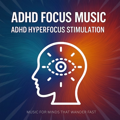 ADHD Focus Soundscapes - Music For Minds That Wonder Fast – omslag til lydbogen af Hyperfocus Audio Productions