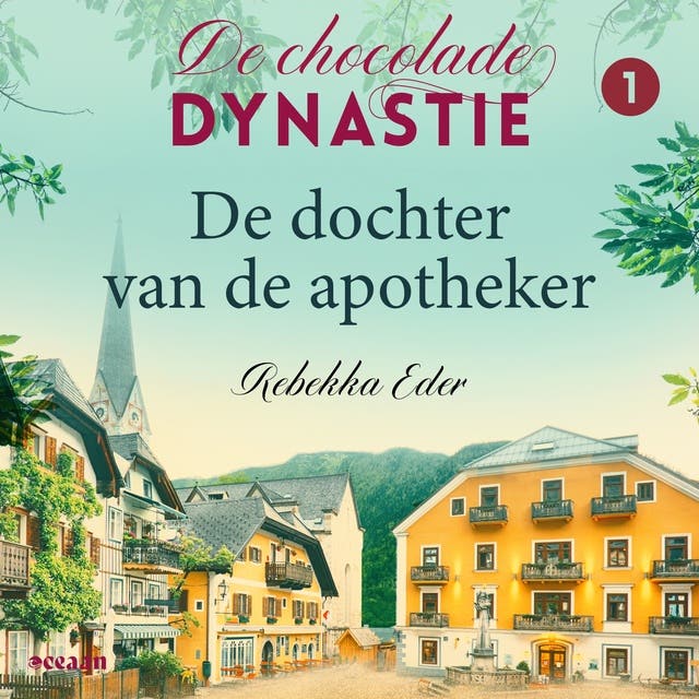 De dochter van de apotheker: Om haar geheime recept te bewaken, moet ze een onmogelijke keuze maken