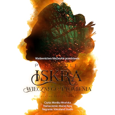 Iskra Wiecznego Płomienia – okładka audiobooka, autor Penn Cole
