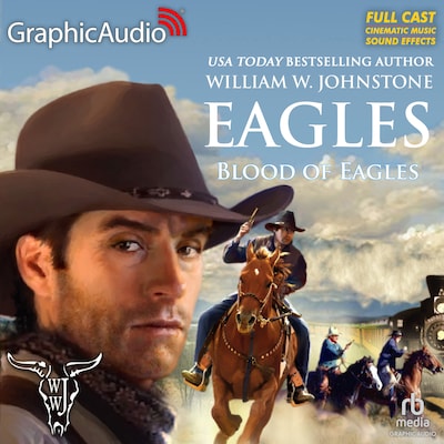 Blood of Eagles [Dramatized Adaptation] – omslag til lydbogen af William W. Johnstone