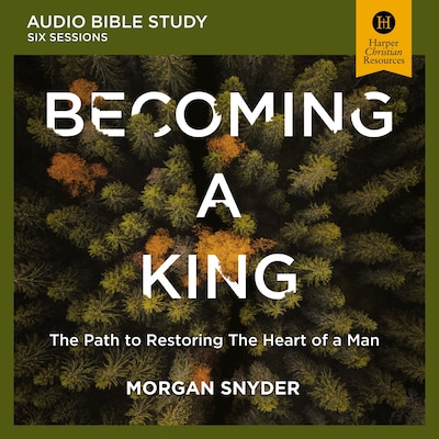 Becoming a King: Audio Bible Studies