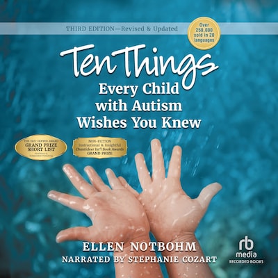 Ten Things Every Child with Autism Wishes You Knew, 3rd Edition – omslag til lydbogen af Ellen Notbohm