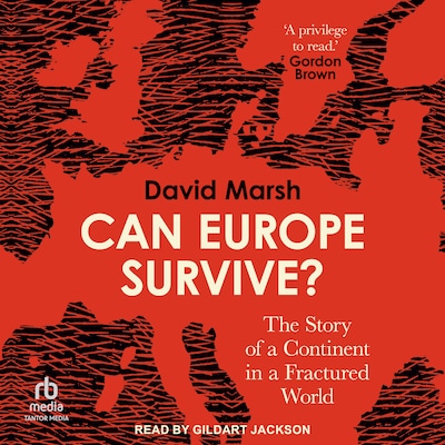 Can Europe Survive? – omslag til lydbogen af David Marsh