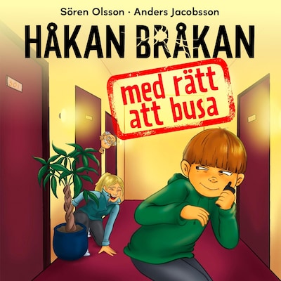 Håkan Bråkan – med rätt att busa