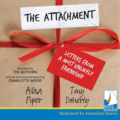 The Attachment – omslag til lydbogen af Ailsa Piper, Tony Doherty