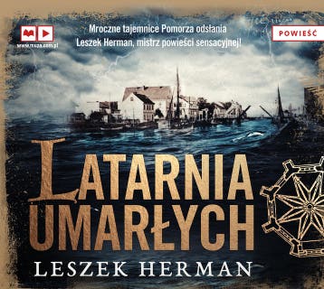 Latarnia umarłych (mp3) – okładka audiobooka, autor Leszek Herman