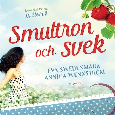 Smultron och svek