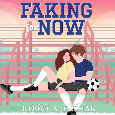 Faking for Now – omslag til lydbogen af Rebecca Jenshak