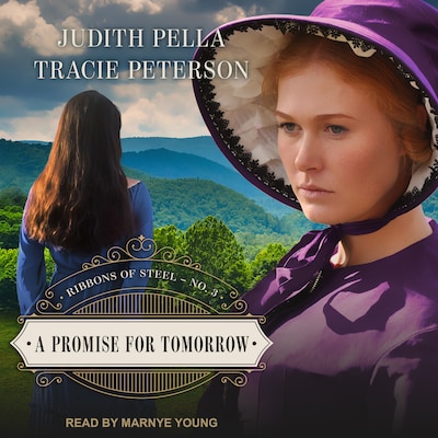 A Promise for Tomorrow – omslag til lydbogen af Judith Pella, Tracie Peterson