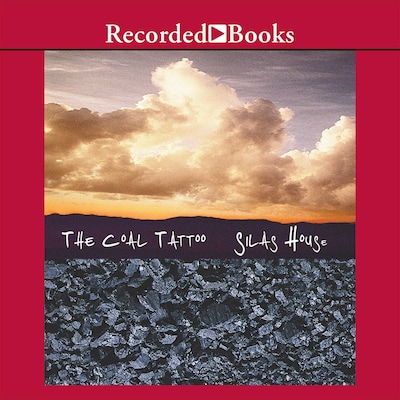 The Coal Tattoo – omslag til lydbogen af Silas House