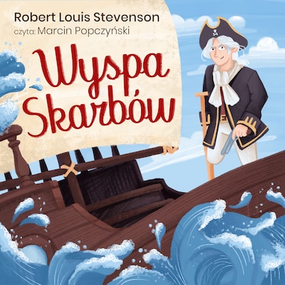 Wyspa skarbów – okładka audiobooka, autor Robert Louis Stevenson