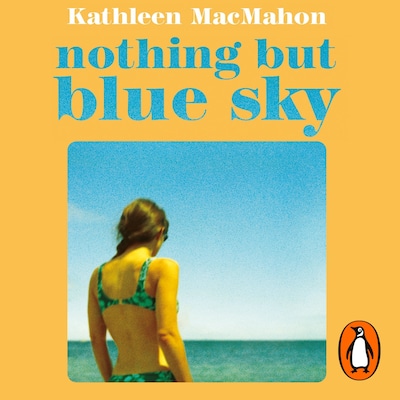 Nothing But Blue Sky