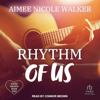 Rhythm of Us – omslag til lydbogen af Aimee Nicole Walker