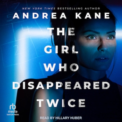 The Girl Who Disappeared Twice – omslag til lydbogen af Andrea Kane
