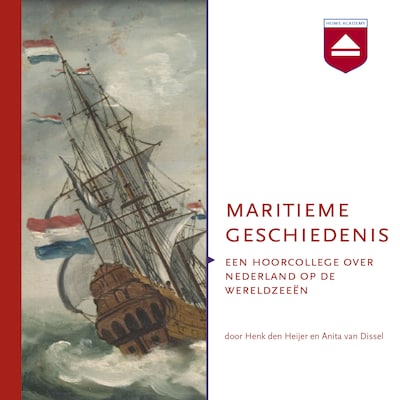 Maritieme geschiedenis – omslag van het luisterboek van Anita van Dissel, Henk den Heijer